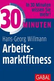 30 Minuten Arbeitsmarktfitness (eBook, ePUB)
