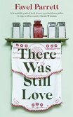 There Was Still Love (eBook, ePUB)