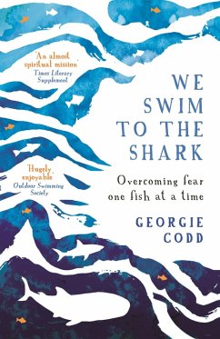 We Swim to the Shark (eBook, ePUB) - Codd, Georgie