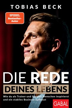 Die Rede deines Lebens (eBook, ePUB) - Beck, Tobias