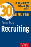30 Minuten Recruiting (eBook, ePUB)