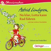 Na klar, Lotta kann Rad fahren und eine weitere Geschichte (MP3-Download)