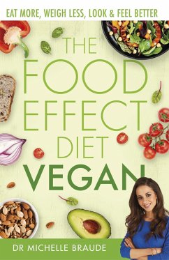 The Food Effect Diet: Vegan (eBook, ePUB) - Braude, Michelle