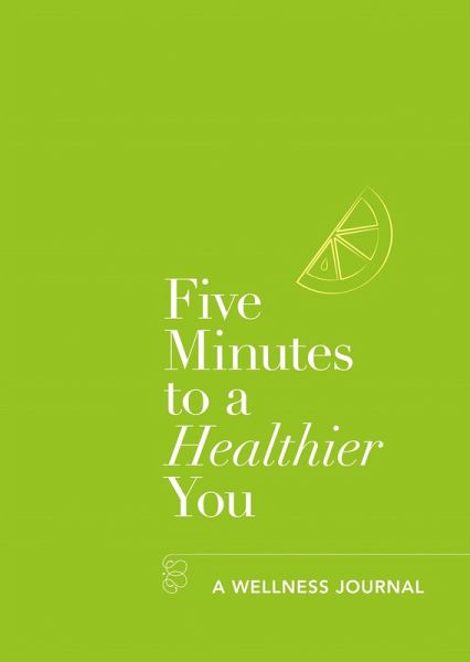 Five Minutes to a Healthier You (eBook, ePUB)
