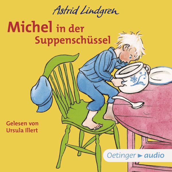 Michel in der Suppenschüssel (MP3-Download) von Astrid Lindgren - Hörbuch  bei bücher.de runterladen