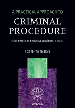 A Practical Approach to Criminal Procedure (eBook, PDF) - Sprack, John; Engelhardt-Sprack, Michael