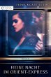 Heiße Nacht im Orient-Express (eBook,... - Bild 1