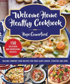 Welcome Home Healthy Cookbook (eBook, ePUB) - Comerford, Hope