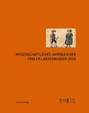 Wissenschaftliches Jahrbuch der Tiroler Landesmuseen 2019 (eBook, ePUB)