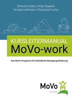 Kursleitermanual MoVo-work (eBook, ePUB) - Krebs, Simone; Baaken, Anke; Hofmeier, Amelie; Fuchs, Reinhard