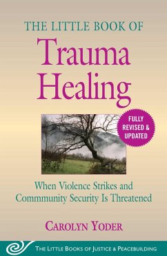 Cover The Little Book of Trauma Healing: Revised & Updated (eBook, ePUB)