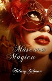 Máscara Mágica (eBook, ePUB) Máscara Mágica (eBook, ePUB)