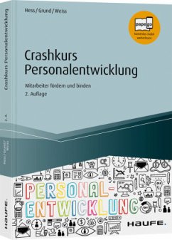 Crashkurs Personalentwicklung - Hess, Michael;Grund, Sven;Weiss, Wolfgang