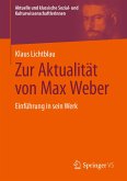 Zur Aktualität von Max Weber