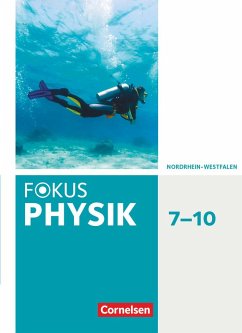 Fokus Physik 7.-10. Schuljahr - Gymnasium Nordrhein-Westfalen G9 - Schülerbuch - Lichtenberger, Jochim;Burzin, Stefan;Nawrath, Dennis