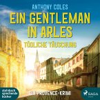 Ein Gentleman in Arles - Tödliche Täuschung / Peter Smith Bd.3 (2 MP3-CDs)