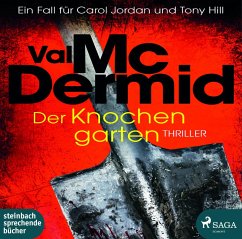 Der Knochengarten / Tony Hill & Carol Jordan Bd.11 (2 Audio-CDs, MP3-Format) - McDermid, Val