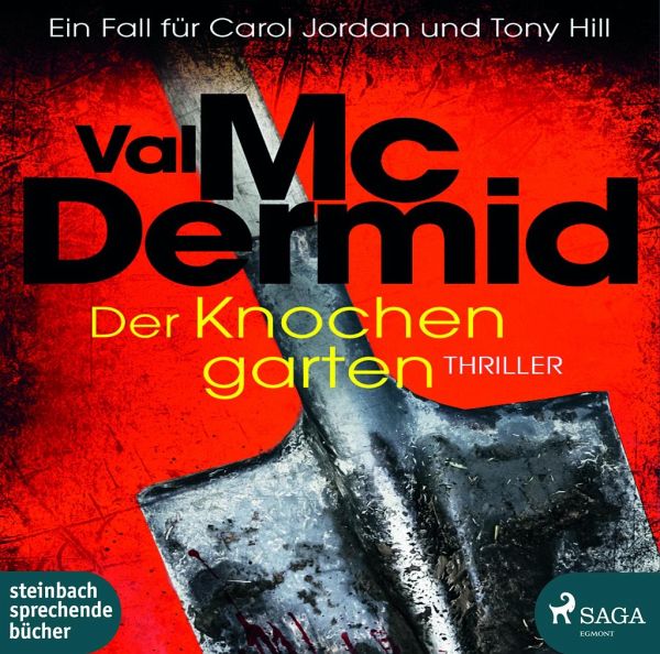 Der Knochengarten / Tony Hill & Carol Jordan Bd.11 (2 Audio-CDs,  MP3-Format) von Val McDermid - Hörbücher portofrei bei bücher.de