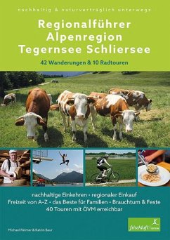 Regionalführer Alpenregion Tegernsee Schliersee - Reimer, Michael;Baur, Katrin