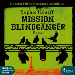 Mission Blindgänger / Kommando Abstellgleis Bd.3 (2 MP3-CDs) - Hénaff, Sophie