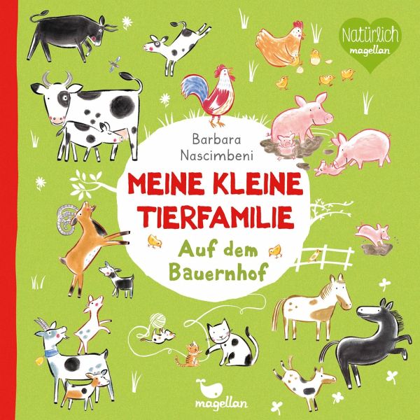 Auf dem Bauernhof / Meine kleine Tierfamilie Bd.1