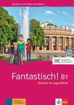 Fantastisch! B1. Kursbuch mit Audios und Videos - Maccarini, Jocelyne;Hass, Nolwenn;Leitner, Sebastian