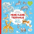 In der Wildnis / Meine kleine Tierfamilie Bd.2