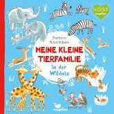 In der Wildnis / Meine kleine Tierfamilie Bd.2