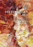Die Losungen 2021 für Deutschland - Geschenkausgabe, Großdruck Die Losungen 2021 für Deutschland - Geschenkausgabe, Großdruck
