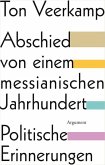 Abschied von einem messianischen Jahrhundert