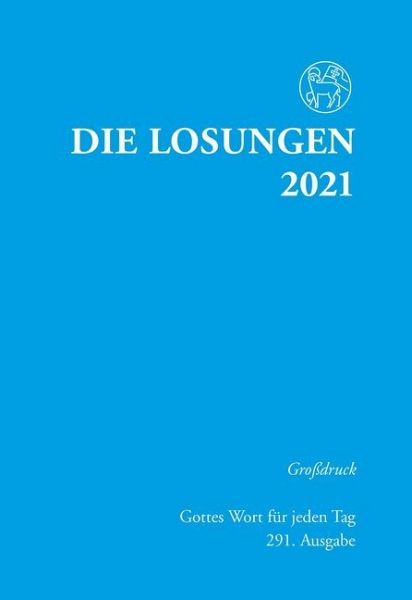 GD-Geschenkausgabe Kalender für 2021  Großdruckausgabe Die Losungen 2021 
