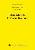 Toleranzkritik - kritische Toleranz
