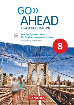 Go Ahead 8. Jahrgangsstufe - Ausgabe für Realschulen in Bayern - Schulaufgabentrainer - Fleischhauer, Ursula