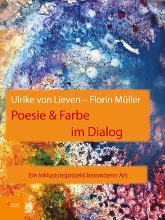 Poesie & Farbe im Dialog - von Lieven, Ulrike;Müller, Florin