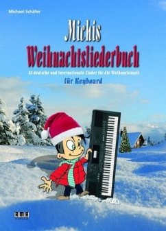 Michis Weihnachtsliederbuch für Keyboard - Schäfer, Michael