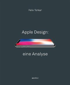 Apple Design: eine Analyse - Torkar, Felix