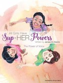 All Girls Have Sup-HER Powers: The Power of Voice