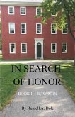 In Search of Honor: Book II: Bowdoin