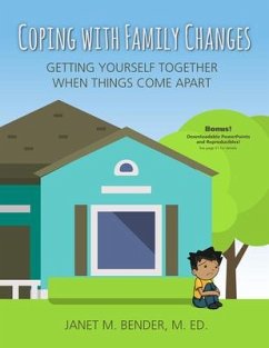 Coping with Family Changes - Bender, Janet M