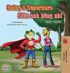 Being a Superhero (English Vietnamese Bilingual Book) - Shmuilov, Liz; Books, Kidkiddos