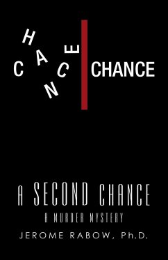 A Second Chance - Rabow Ph. D., Jerome