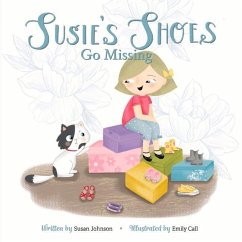 Susie's Shoes Go Missing: Volume 1 - Johnson, Susan