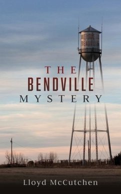 The Bendville Mystery - McCutchen, Lloyd