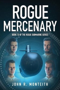 Rogue Mercenary - Monteith, John R