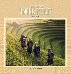Who are the Hmong People? - Xiong, Kha Yang