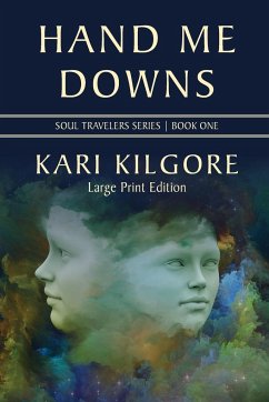 Hand Me Downs - Kilgore, Kari