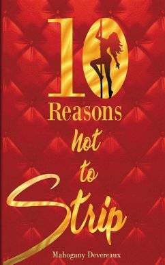 Ten Reasons Not To Strip - Devereaux, Mahogany