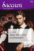 Sexy, reich und unverschämt (eBook, ePUB)