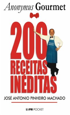 Cover 200 Receitas Inéditas do Anonymus Gourmet (eBook, ePUB)