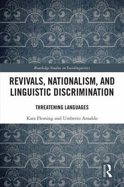 Revivals, Nationalism, and Linguistic Discrimination (eBook, PDF) - Fleming, Kara; Ansaldo, Umberto